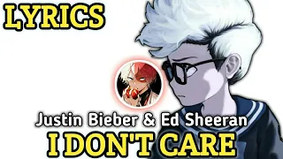 Nightcore - I don't care ( Justin Bieber & Ed Sheeran ) ( Lyrics )