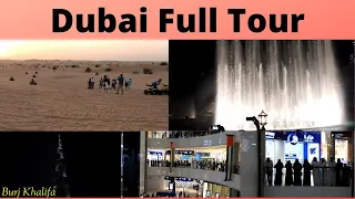 DUBAI FULL TOUR | DESERT SAFARI | BURJ KHALIFA | DUBAI MALL FOUNTAIN SHOW | DUBAI MALL | SHAHRUKH