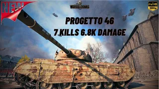 WOT - Progetto M35 mod 46 7 KILLS 6.8K DAMAGE ACE TANKER - World Of Tanks