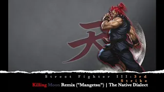 Street Fighter III: 3rd Strike - Killing Moon Remix (Akuma Theme)