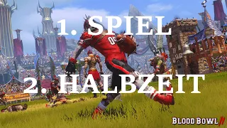 Lets Play Blood Bowl 2 - 1. Spiel, 2. Halbzeit