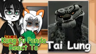 Kung Fu Panda React to Tai Lung | Gacha Club | Full Video