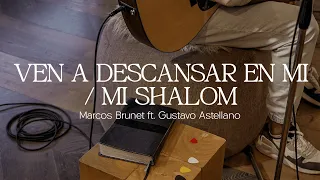 VEN A DESCANSAR EN MI / MI SHALOM – Marcos Brunet ft. @coloastellano