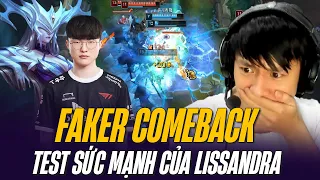 FAKER COMEBACK RANK HÀN TEST SỨC MẠNH CỦA LISSANDRA SAU KHI ĐƯỢC BUFF TẠI BẢN 13.14 VÀ CÁI KẾT