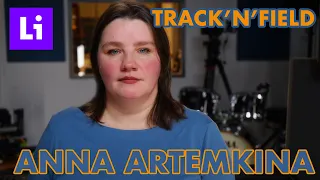 TRACK'N'FIELD (2023) | ANNA ARTEMKINA | LiFE (2024)