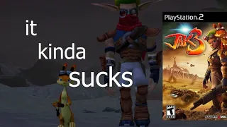 Jak 3 Kinda Sucks