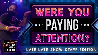 Quiz: Does The Late Late Show Staff Watch the Show?