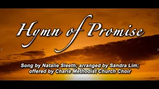 Hymn of Promise by Charis Methodist Virtual Choir