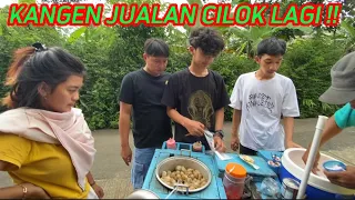 BOY KANGEN JUALAN CILOK LAGI  !!sampe kayak gini..