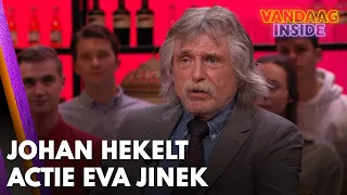 Johan hekelt actie Eva Jinek: ‘Dan ben je toch een eng mens als je zoiets doet?' | VANDAAG INSIDE