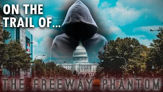 THE FREEWAY PHANTOM | Washington D.C. Serial Killer Documentary