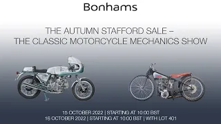 Bonhams - The Autumn Stafford Sale – The Classic Motorcycle Mechanics Show - Saturday 15th October