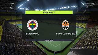 ⚽ Fenerbahce vs Shakhtar Donetsk ⚽ | Club Friendlies (19/04/2022) | Fifa 22