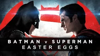 Movie Easter Eggs - Batman v Superman // Ep.14