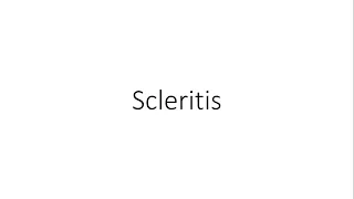 Scleritis - Ophthalmology