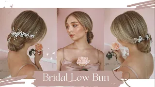 ✨ Quick & Easy Wedding Hairstyles - Perfect for Brides and bridesmaids ! Low Bun ✨
