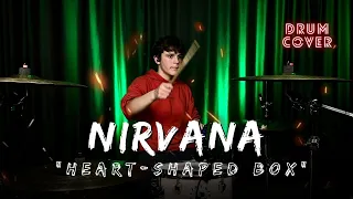 Nirvana - Heart-Shaped Box (drum cover video)