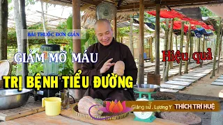 Cân bằng ĐƯỜNG HUYẾT, GIẢM MỠ MÁU với thức uống này mỗi sáng || Lương Y. GS. THÍCH TRÍ HUỆ