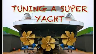 Tuning A Super Yacht??? Absolutely!!! (Captain's Vlog 41)