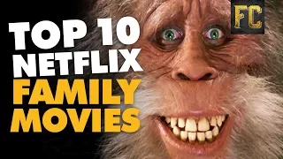 Top 10 Family Movies on Netflix | The Best of Netflix Family Movies | Flick Connection