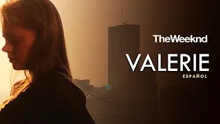 VALERIE - The Weeknd (Subtitulos al español)