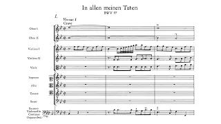 J.S Bach - Cantata: In allen meinen Taten, BWV 97