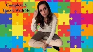 [ASMR] Come Over And Lets Do A Puzzle Together (Relaxing & Personal)