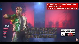 TEKKEN 8 EDDY GORDO (CAPOEIRA) GAMEPLAY AND EPILOGUE