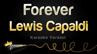 Lewis Capaldi - Forever (Karaoke Version)