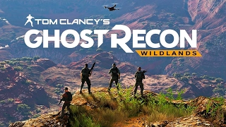 Tom Clancy's Ghost Recon: Wildlands - ЗАКРЫТАЯ БЕТА