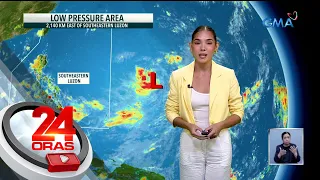 2 LPA sa loob at labas ng bansa, magpapa-ulan sa ilang lugar sa bansa; posibleng... | 24 Oras