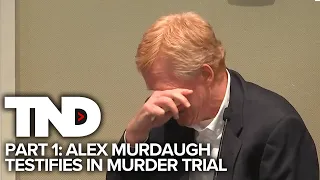 Alex Murdaugh testifies in double murder trial (Part 1)