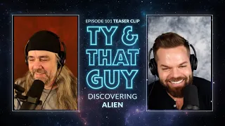 Ty & That Guy - Discovering Alien + Expanse Influence Clip Ep 001 #tyandthatguy