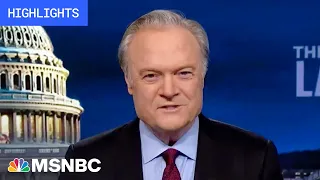 Watch The Last Word With Lawrence O’Donnell Highlights: May 18