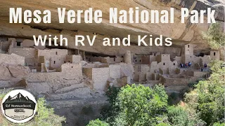 Mesa Verde National Park - Visiting with Kids and RV