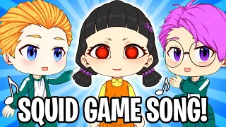 THE SQUID GAME SONG! (GACHA LIFE VERSION) *SECRET LANKYBOX VIDEO*