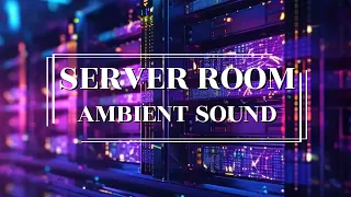 Server Room Ambient Sound / White noise / Relaxing sounds