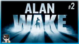 ПРОХОЖДЕНИЕ ALAN WAKE | #2 | ОДЕРЖИМЫЕ | ВСТРЕЧА С БАРРИ УИЛЕР | ЛАВЕРС ПИК | АЛАН ВЕЙК | 2022