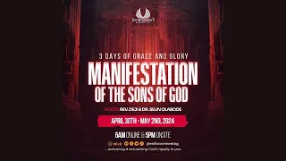 DAY 2 (MORNING) | MANIFESTATION OF THE SONS OF GOD | 3 DAYS OF GLORY | 1 MAY 2024