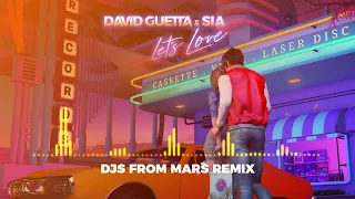 David Guetta & Sia - Let's Love (DJs From Mars remix)