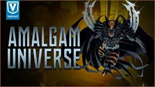 What Is The Amalgam Universe?