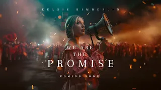 Kelsie Kimberlin - We Are The Promise - Official Video 4K - #StandWithUkraine