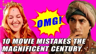 10 movie bloopers of the Magnificent Century series / Ottoman empire history