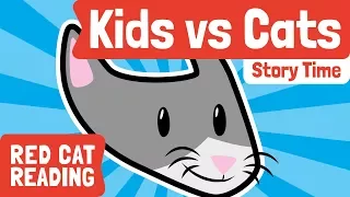Kids vs Cats | Bedtime Stories | Story time | Made by Red Cat Reading