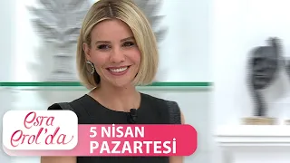 Esra Erol'da 5 Nisan 2021 - Tek Parça