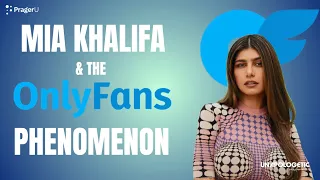 Mia Khalifa & The OnlyFans Phenomenon - Unapologetic LIVE