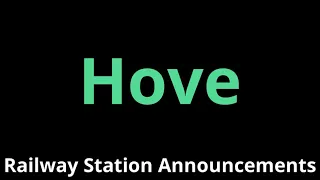 Hove Railway Station Announcements