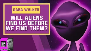 How to Find Aliens | Sara Walker (219)