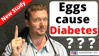 Eggs Cause DIABETES!!! (Wait, What?) Doctor Explains 2024