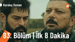 Kuruluş Osman 83. Bölüm | İlk 8 Dakika @KurulusOsman